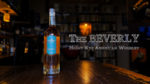 The Beverly Hight Rye American Whiskey